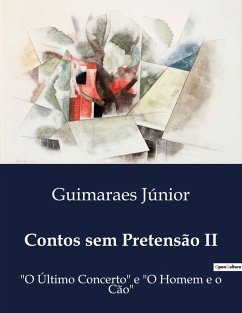 Contos sem Pretensão II - Júnior, Guimaraes