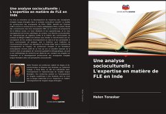 Une analyse socioculturelle : L'expertise en matière de FLE en Inde - Toraskar, Helen