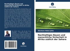 Nachhaltiges Bauen und menschliche Sicherheit in Afrika südlich der Sahara - Jatto, Abraham Abdul