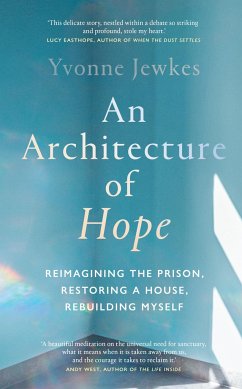 An Architecture of Hope - Jewkes, Yvonne