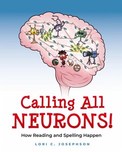 Calling All Neurons! - Josephson, Lori C