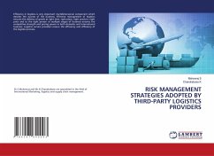 RISK MANAGEMENT STRATEGIES ADOPTED BY THIRD-PARTY LOGISTICS PROVIDERS - S, Mohanraj;K, Chandrabose