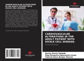 CARDIOVASCULAR ALTERATIONS IN THE ADULT PATIENT WITH SICKLE CELL DISEASE.