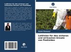 Leitlinien für den sicheren und wirksamen Einsatz von Pestiziden