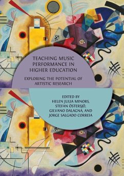 Teaching Music Performance in Higher Education - Östersjö, Stefan; Minors, Helen Julia; Dalagna, Gilvano