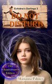 Do Not Disturb (Echidna's Darlings, #3) (eBook, ePUB)