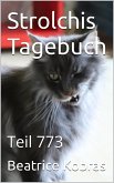 Strolchis Tagebuch - Teil 773 (eBook, ePUB)