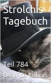 Strolchis Tagebuch - Teil 784 (eBook, ePUB)