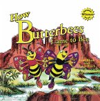 How Butterbees Came to Bee (eBook, ePUB)
