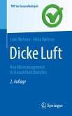 Dicke Luft - Konfliktmanagement in Gesundheitsberufen (eBook, PDF)