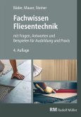 Fachwissen Fliesentechnik-E-Book (PDF) (eBook, PDF)