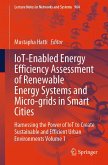 IoT-Enabled Energy Efficiency Assessment of Renewable Energy Systems and Micro-grids in Smart Cities (eBook, PDF)