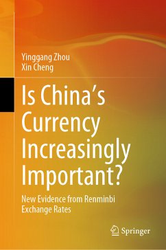 Is China's Currency Increasingly Important? (eBook, PDF) - Zhou, Yinggang; Cheng, Xin