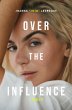Over the Influence (eBook, ePUB) - Bild 1