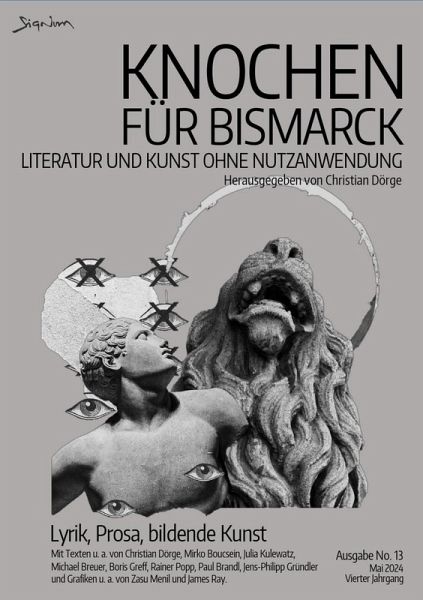 KNOCHEN FÜR BISMARCK NO. 13 - LITERATUR UND KUNST OHNE NUTZANWENDUNG (eBook, ePUB)