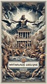 Mythologie Grecque (eBook, ePUB) Mythologie Grecque (eBook, ePUB)