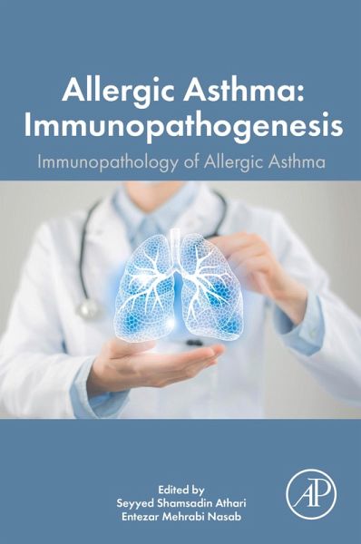 Allergic Asthma Immunopathogenesis (eBook, ePUB) Allergic Asthma Immunopathogenesis (eBook, ePUB)
