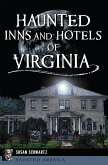 Haunted Inns and Hotels of Virginia (eBook, ePUB) Haunted Inns and Hotels of Virginia (eBook, ePUB)