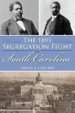1895 Segregation Fight in South Carolina (eBook, ePUB)