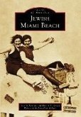 Jewish Miami Beach (eBook, ePUB) Jewish Miami Beach (eBook, ePUB)