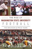 Rise of Washington State University Football (eBook, ePUB) Rise of Washington State University Football (eBook, ePUB)