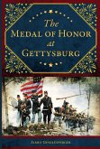 Medal of Honor at Gettysburg (eBook, ePUB) Medal of Honor at Gettysburg (eBook, ePUB)