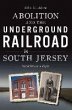 Abolition and the Underground Railroad... - Bild 1