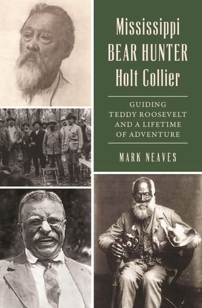 Mississippi Bear Hunter Holt Collier (eBook, ePUB)