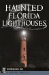 Haunted Florida Lighthouses (eBook,... - Bild 1