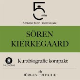 Sören Kierkegaard: Kurzbiografie kompakt (MP3-Download)