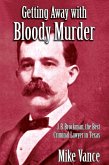 Getting Away with Bloody Murder (eBook, ePUB)