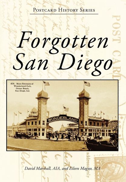 Forgotten San Diego (eBook, ePUB)