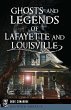 Ghosts and Legends of Lafayette and... - Bild 1
