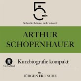 Arthur Schopenhauer: Kurzbiografie kompakt (MP3-Download)