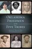 Oklahoma Freedmen of the Five Tribes (eBook, ePUB)