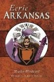 Eerie Arkansas (eBook, ePUB)