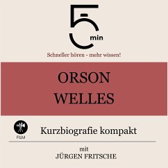 Cover Orson Welles: Kurzbiografie kompakt (MP3-Download)