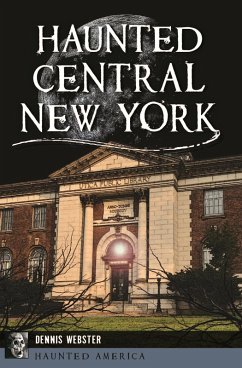 Cover Haunted Central New York (eBook, ePUB)