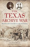 Texas Archive War (eBook, ePUB) Texas Archive War (eBook, ePUB)