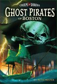 Ghost Pirates of Boston (eBook, ePUB) Ghost Pirates of Boston (eBook, ePUB)