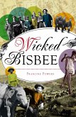 Wicked Bisbee (eBook, ePUB)