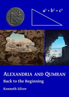 Alexandria and Qumran: Back to the Beginning (eBook, PDF) - Silver, Kenneth (Curator and Head of Department