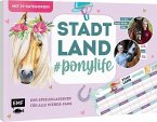 Stadt, Land, # ponylife - Der Spieleklassiker für alle Pferde-Fans (Restauflage)