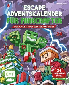 Escape-Adventskalender für Minecrafter: Der Angriff des Winter-Withers  - Pflieger, Martin