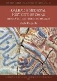 Qalhat, a Medieval Port City of Oman : From a Field of Ruins to UNESCO (eBook, PDF)