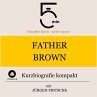 Father Brown: Kurzbiografie kompakt... - Bild 1
