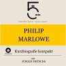 Philip Marlowe: Kurzbiografie kompakt... - Bild 1