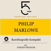 Philip Marlowe: Kurzbiografie kompakt (MP3-Download)