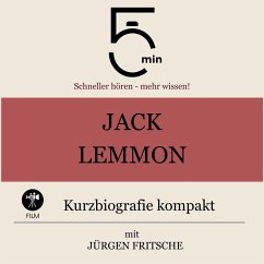 Jack Lemmon: Kurzbiografie kompakt (MP3-Download) - 5 Minuten; 5 Minuten Biografien; Fritsche, Jürgen