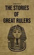 The Stories of Great Rulers (eBook,... - Bild 1